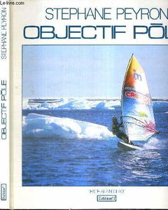 Objectif Pôle : Stéphane Peyron