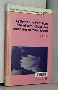 Systèmes de transitions finis et sémantique des processus communicants