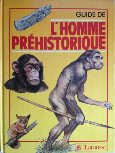 Guide de l'homme préhistorique