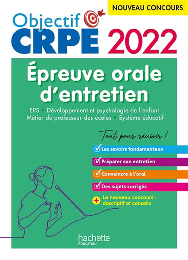 EPS, développement et psychologie de l'enfant, métier de professeur des écoles, système éducatif : épreuve orale d'entretien : nouveau concours 2022