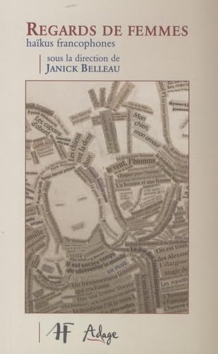 Regards de femmes: Haïkus francophones