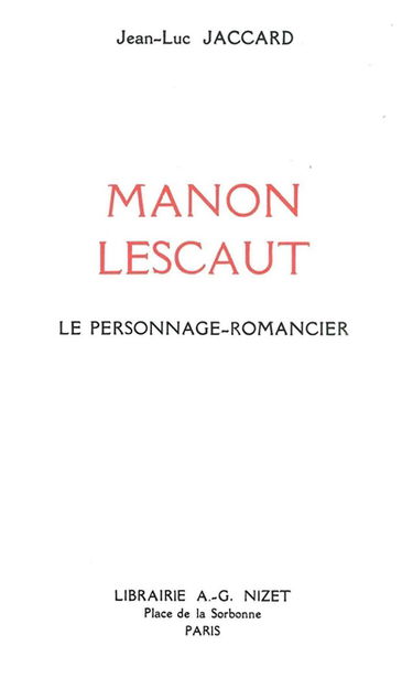 Manon Lescaut : le personnage -romancier
