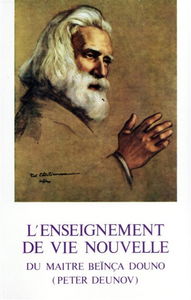 L'Enseignement de vie nouvelle du maitre Beîn a Douno (Peter Deunov)
