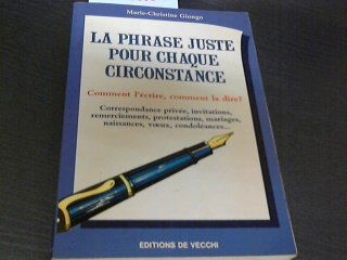 La Phrase juste pour chaque circonstance