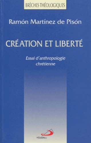 Creation et liberte