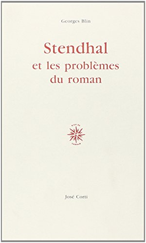 Stendhal et les problèmes du roman