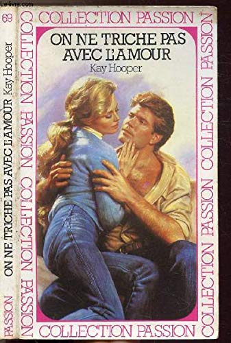 On ne triche pas avec l'amour