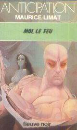 Moi, le feu