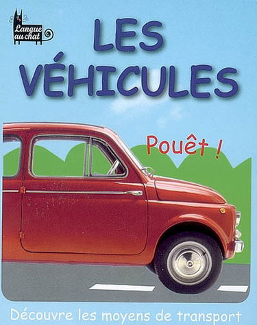 Les véhicules