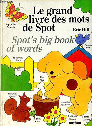 Le Grand livre des mots de Spot. Spot's big book of words