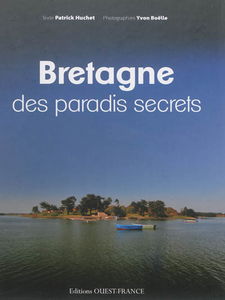Bretagne des paradis secrets