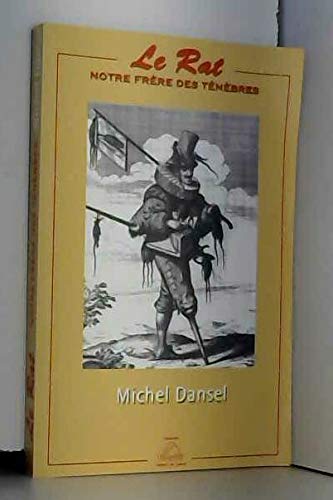 Le rat : Son histoire par la lucarne des civilisations (Trappeur)