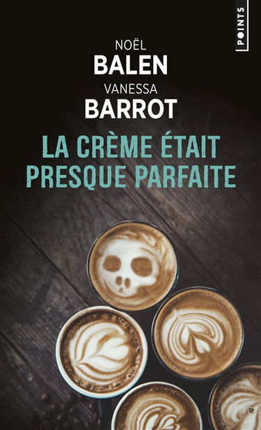 Crimes gourmands. Vol. 2. La crème était presque parfaite