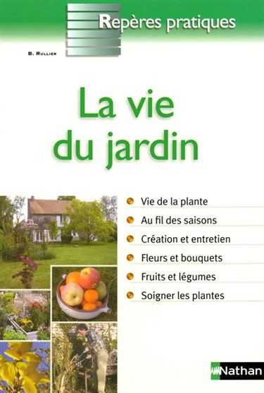 La vie du jardin