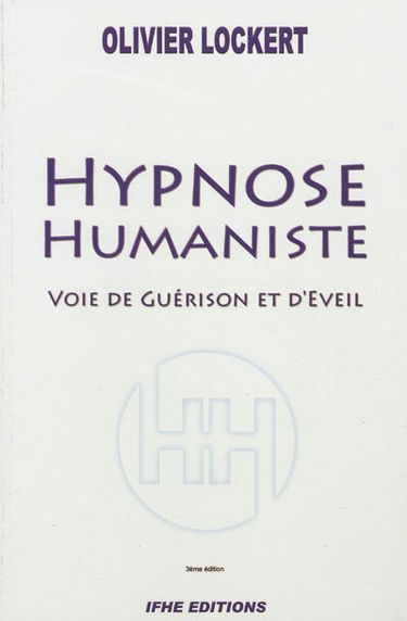 Hypnose humaniste : voie de guérison et d'éveil