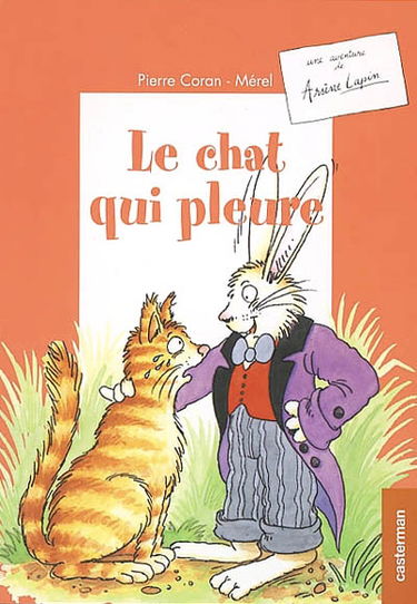 Une aventure d'Arsène Lapin. Le chat qui pleure