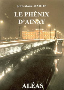 Le phénix d'Ainay : conte humaniste