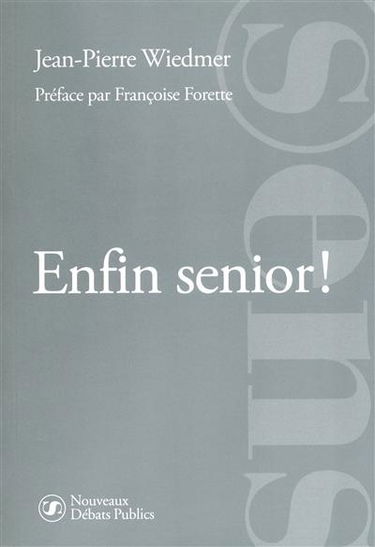 Enfin senior !