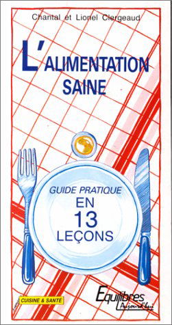 L'Alimentation saine en 13 leçons