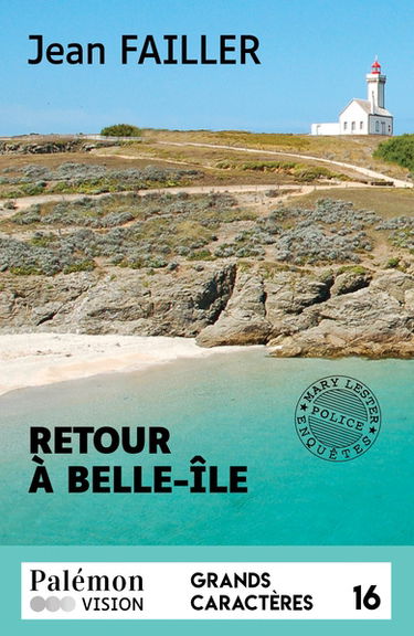 Une enquête de Mary Lester. Vol. 64. Retour à Belle-Ile