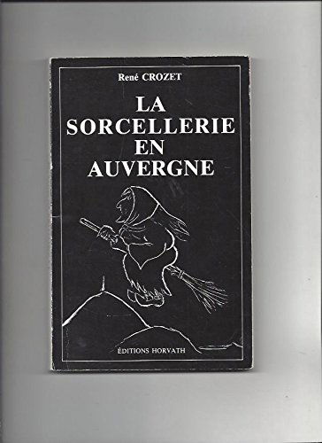 La Sorcellerie en Auvergne