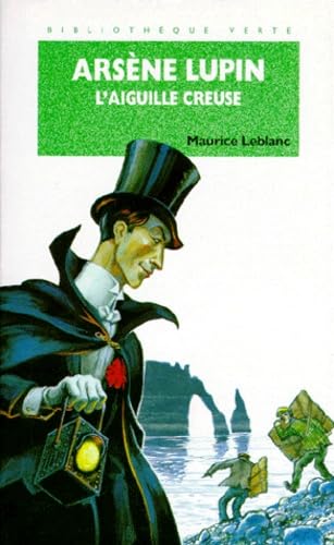 Arsène Lupin, L'Aiguille creuse