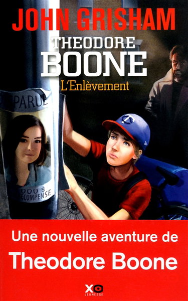 Couverture de Theodore Boone. L'enlèvement