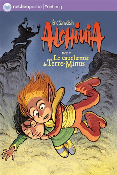 Alchimia. Vol. 6. Le cauchemar de Terre-Minus