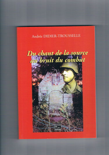 Du chant de la source au bruit du combat