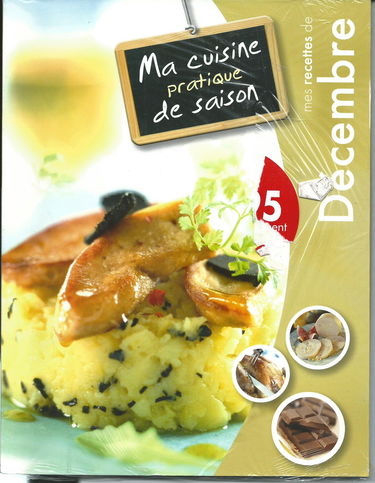 MA CUISINE PRATIQUE DE SAISON - DECEMBRE