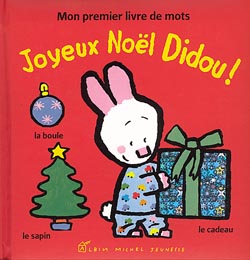 Joyeux Noël Didou ! : mon premier livre de mots