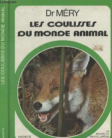 Les Coulisses du monde animal
