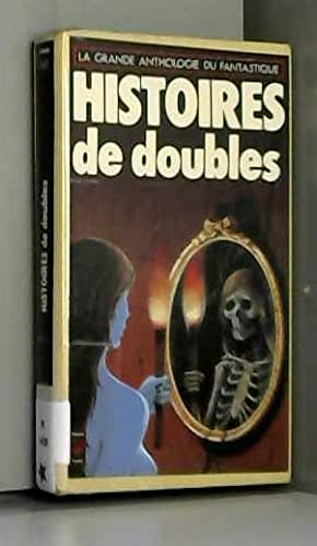 Couverture de La grande anthologie du fantastique. Vol. 6. Histoires de doubles