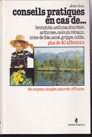 Conseils pratiques en cas de...