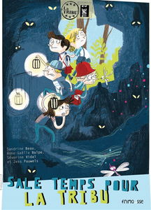 La tribu. Vol. 2. Sale temps pour la tribu