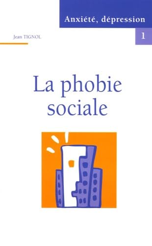 La phobie sociale