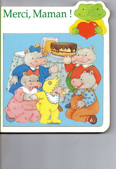 Pte Grenouille: Merci Maman