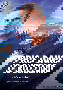 Pris dans le blizzard