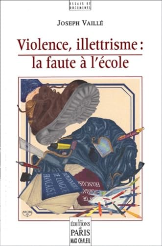 Violence, illettrisme : la faute à l'école