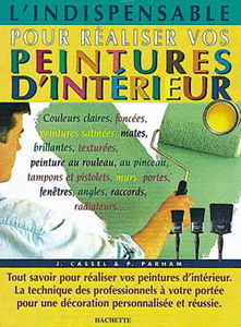 L'indispensable pour réaliser vos peintures d'intérieur