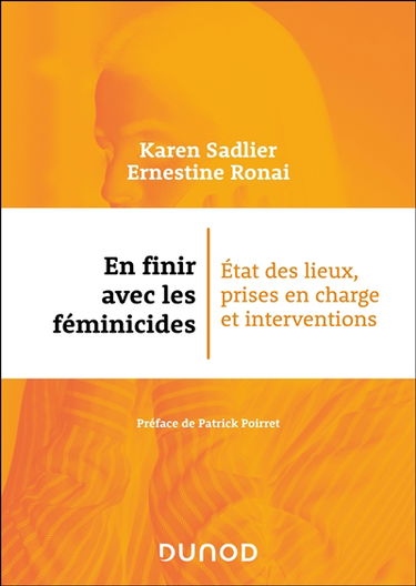 En finir avec les féminicides : état des lieux, prises en charge et interventions