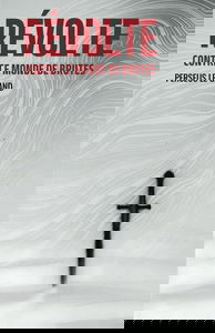 Révolte contre ce monde de brutes