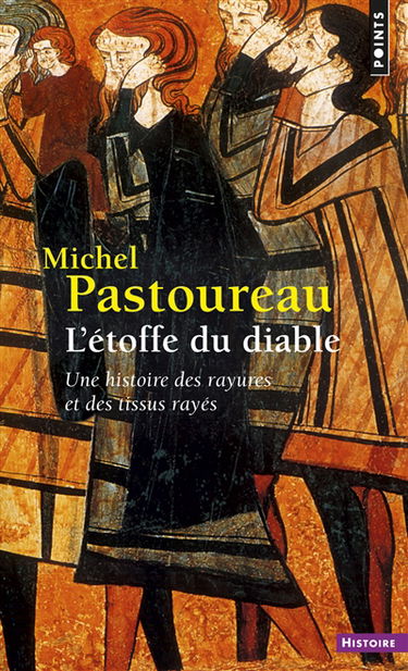 L'étoffe du diable : une histoire des rayures et des tissus rayés