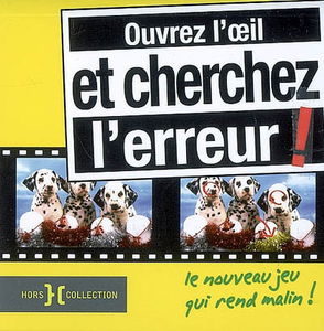 Ouvrez l'oeil et cherchez l'erreur !