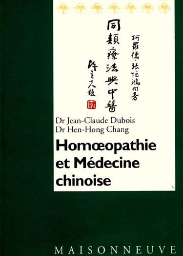Homoeopathie et médecine chinoise : analyse de remèdes des états aigus et applications cliniques