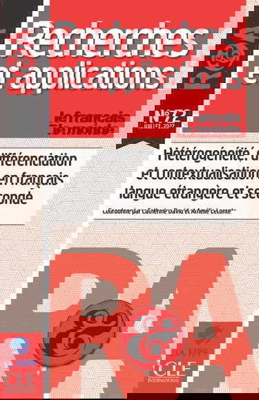Hétérogénéité, différenciation et contextualisation en français langue étrangère et seconde - R&A n°72 - Juillet 2022