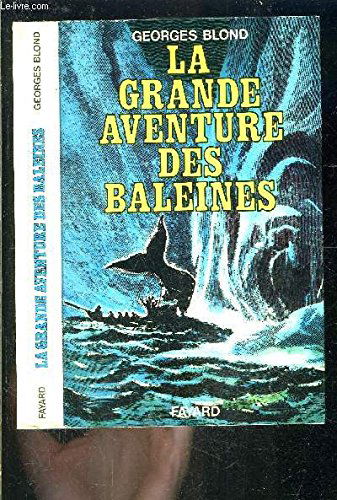 La Grande aventure des baleines