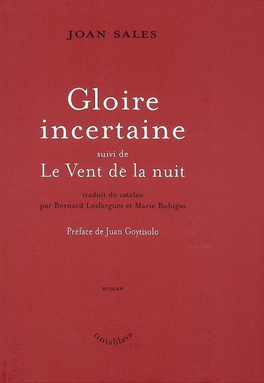 Gloire incertaine. Le vent de la nuit
