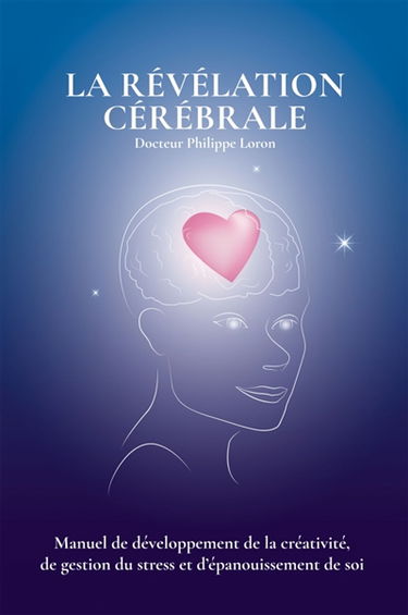 La révélation cérébrale