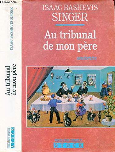 Au tribunal de mon père : souvenirs